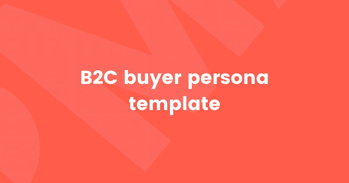 B2C buyer persona example