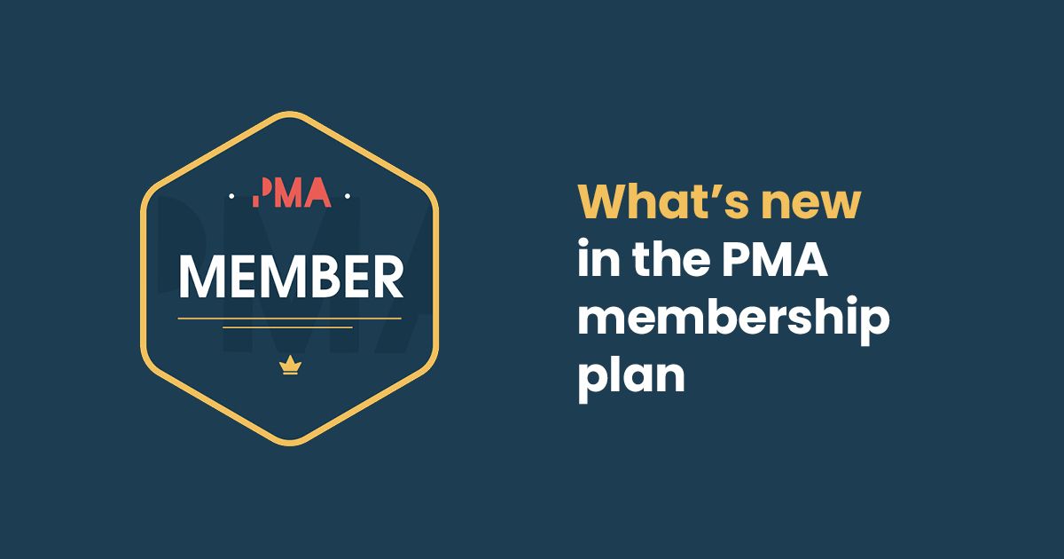 There are a host of exclusive resources available in the PMA membership plan.