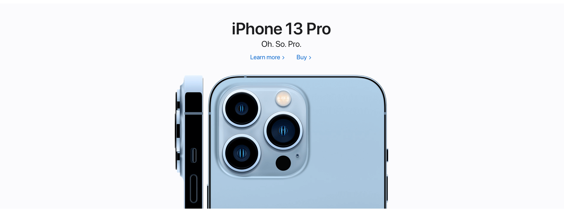 A minimalistic image of the iPhone 13 Pro on a white background with the phrase "Oh. So. Pro"