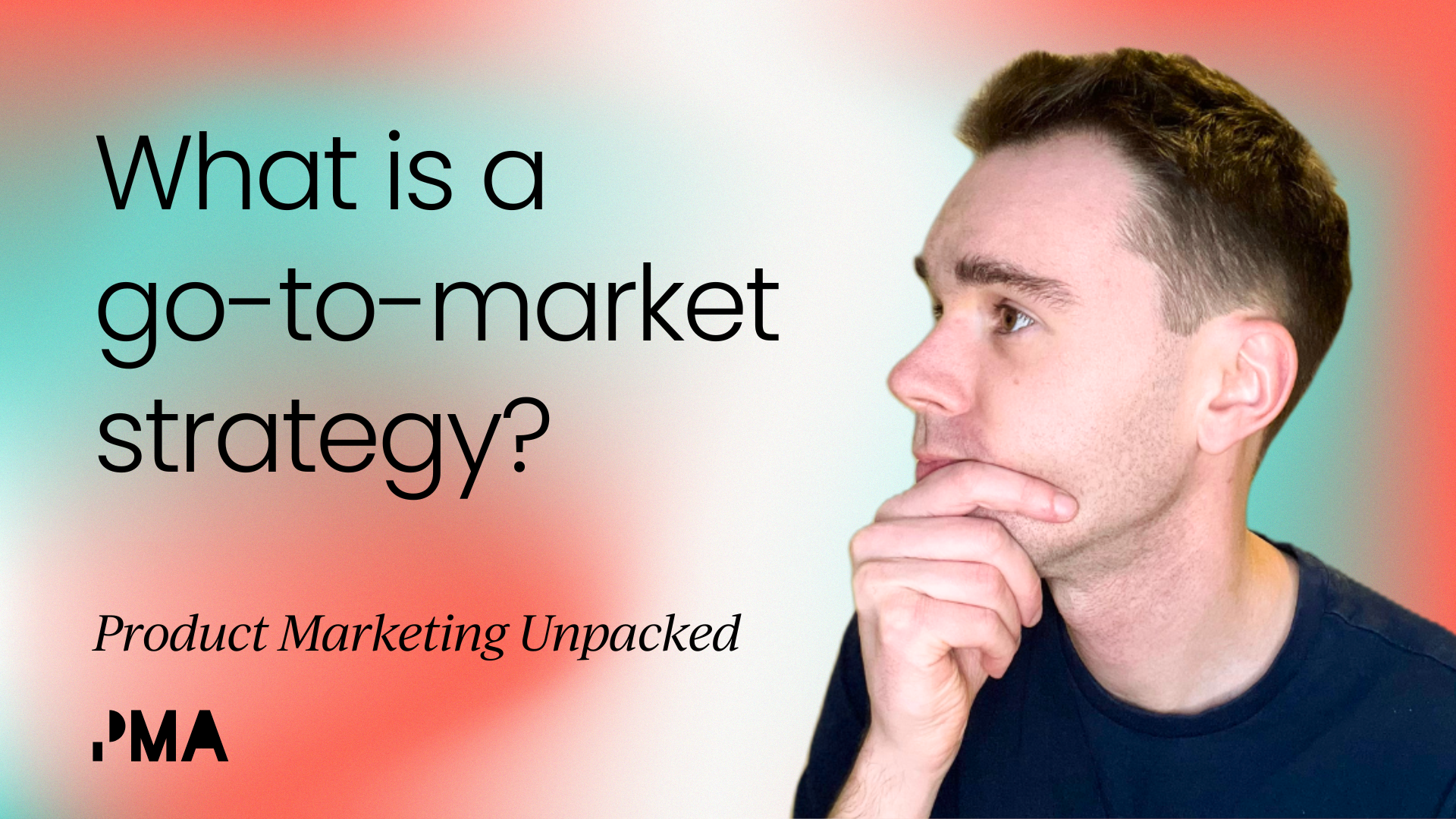 What is a Go-to-Market strategy? [Video]