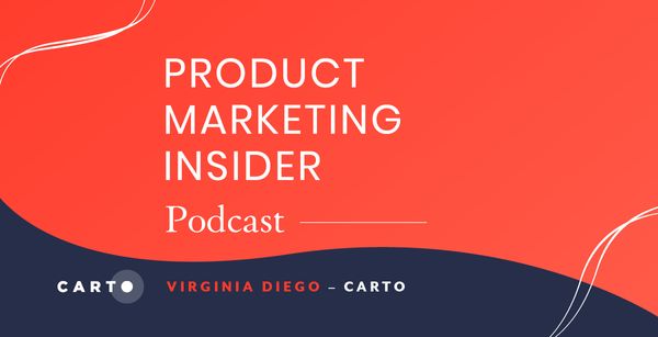 Product Marketing Insider [podcast]: Virginia Diego
