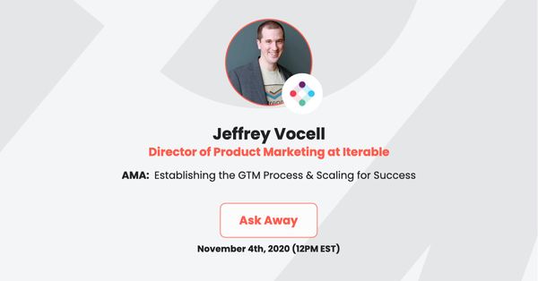 AMA with Jeffrey Vocell, Iterable