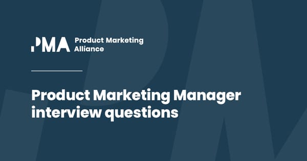 Product Marketing Manager interview questions