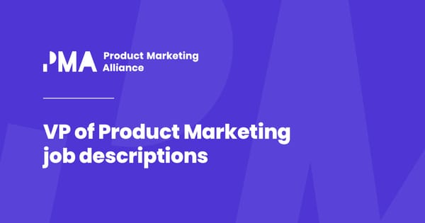 VP of Product Marketing  job descriptions