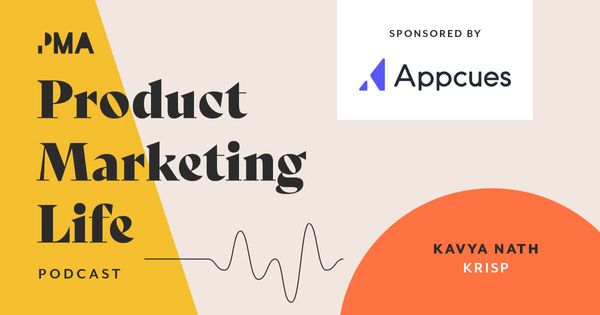 Product marketing and demand generation, with Kavya Nath