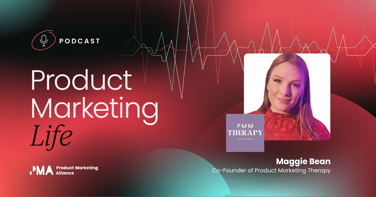 Product marketing therapy with Maggie Bean