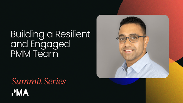 How to build a resilient and engaged PMM team [Video]