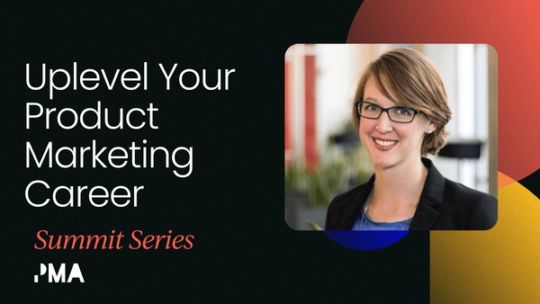 Level up your product marketing career [VIDEO]