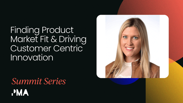 Finding product market fit & driving customer centric innovation [Video]