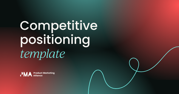 Competitive positioning template