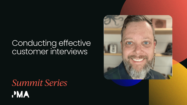 How to conduct effective customer interviews [VIDEO]