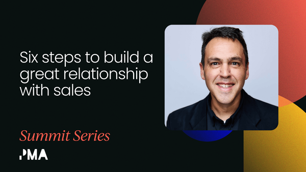 Six steps to build a great relationship with sales [Video]