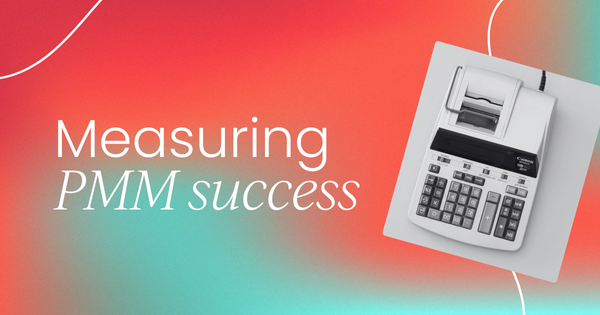 A guide to measuring  product marketing success