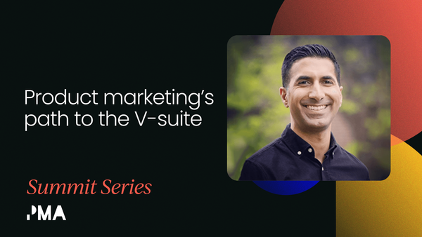 How to get to the V-Suite from product marketing [VIDEO]