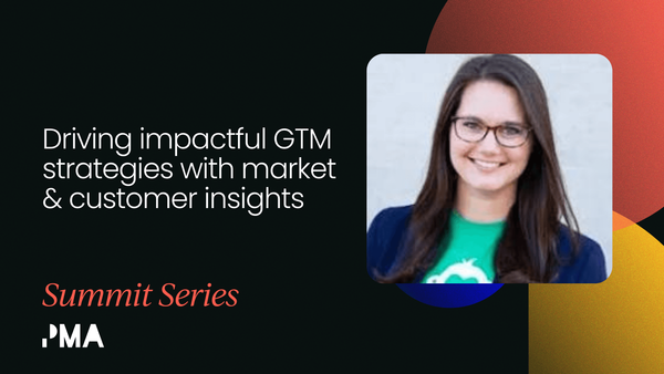 Driving impactful GTM strategies with market & customer insights [VIDEO]