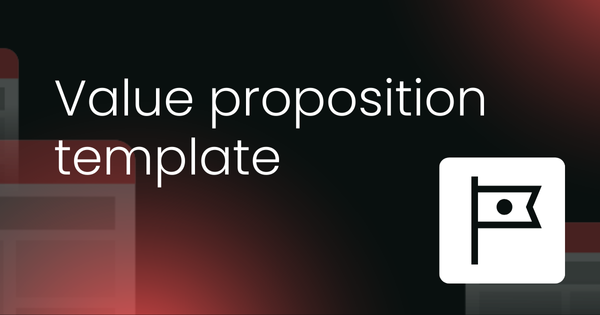 Value proposition framework (template)