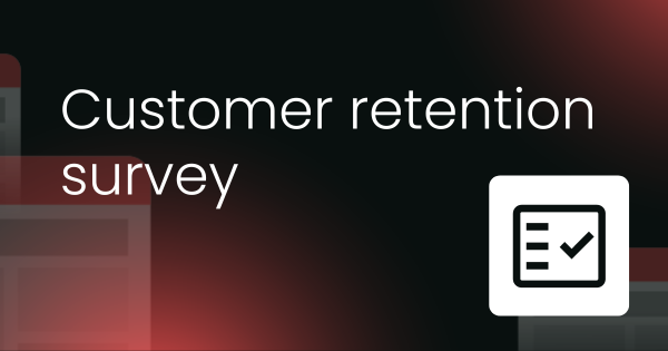 Customer retention survey