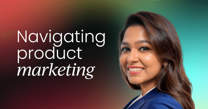 Navigating the multi-faceted role of product marketing [Video]