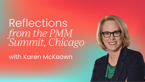 Reflections from the   Product Marketing Summit in Chicago