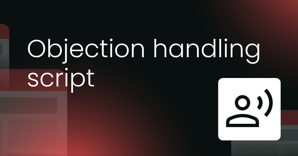 Objection handling script