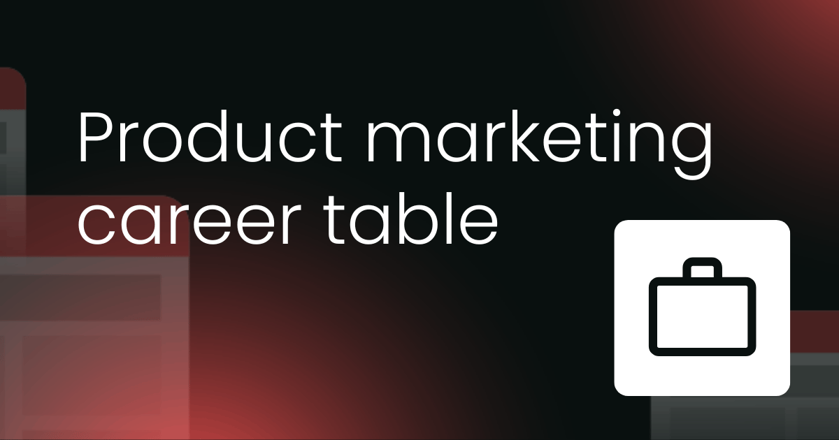 Product marketing career table