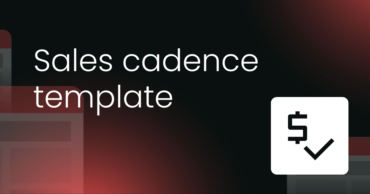 Sales cadence template