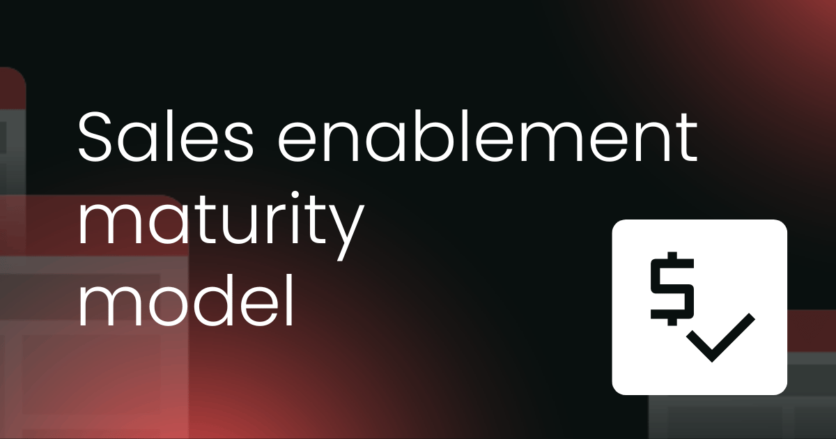 Sales enablement maturity model framework